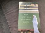 📗 Rudi Rotthier - De Koranroute, Ophalen of Verzenden, Zo goed als nieuw, Europa