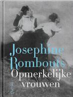 Josephine Rombouts Opmerkelijke vrouwen, Ophalen of Verzenden, Zo goed als nieuw, Overige