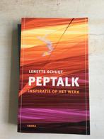Peptalk - Inspiratie op het Werk - Lenette Schuijt, Boeken, Ophalen of Verzenden, Zo goed als nieuw, Personeel en Organisatie