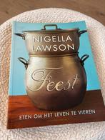 Nigella Lawson - Feest: Eten om het leven te vieren, Boeken, Kookboeken, Ophalen of Verzenden, Zo goed als nieuw, Europa, Hoofdgerechten