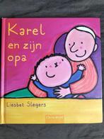 Liesbet Slegers - Karel en zijn opa, Boeken, Ophalen of Verzenden, Zo goed als nieuw, Liesbet Slegers