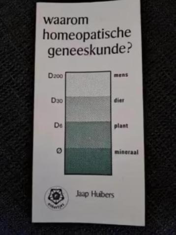 Jaap Huibers - WAAROM HOMEOPATISCHE GENEESKUNDE? beschikbaar voor biedingen