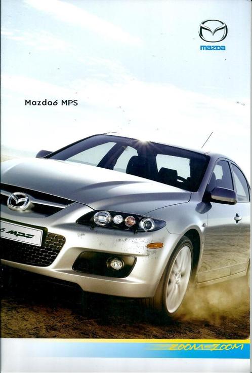 Brochure Mazda 6 MPS 2006, Boeken, Auto's | Folders en Tijdschriften, Gelezen, Mazda, Ophalen of Verzenden