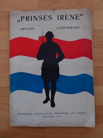 Gedenkboek Prinses Irene Brigade - uitgave september 1945 beschikbaar voor biedingen