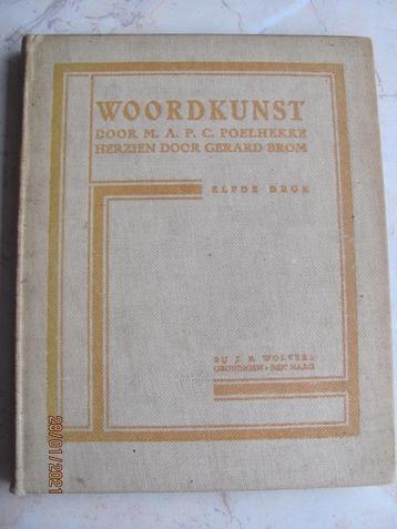 "WOORDKUNST" M.A.P.C. Poelhekke Gerard Brom 11e druk 1929