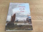 Hoorn en de zee, Ophalen of Verzenden, 20e eeuw of later, Zo goed als nieuw