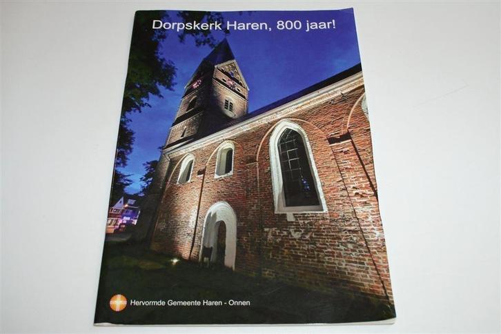 Dorpskerk Haren [800 Jaar] — Jubileumuitgave Kerk & Dorp, Boeken, Geschiedenis | Stad en Regio, Gelezen, Ophalen of Verzenden