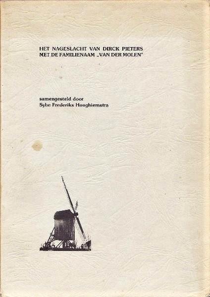 Nageslacht van Dirck Pieters met familienaam Van der Molen., Boeken, Geschiedenis | Stad en Regio, Gelezen, Ophalen