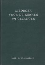 LIEDBOEK VOOR DE KERKEN - 491 GEZANGEN ------Groen - noten, Muziek en Instrumenten, Gebruikt, Ophalen of Verzenden, Koor, Artiest of Componist