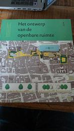 Het ontwerp van de openbare ruimte, Boeken, Ophalen of Verzenden, Zo goed als nieuw, Bouwkunde