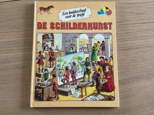 De schilderkunst - Een beeldverhaal voor de jeugd (HC), Boeken, Kinderboeken | Jeugd | onder 10 jaar, Gelezen, Non-fictie, Ophalen of Verzenden