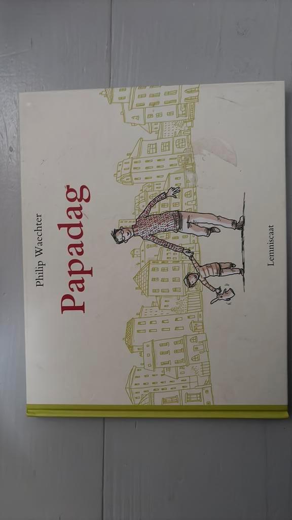 Philip Waechter - Papadag, Boeken, Prentenboeken en Plaatjesalbums, Zo goed als nieuw, Ophalen of Verzenden