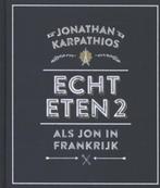Kookboek: Als Jon in Frankrijk, Echt eten 2, Johan Karpathios, Ophalen of Verzenden, Zo goed als nieuw, Gezond koken