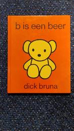 Dick Bruna - b is een beer, Boeken, Ophalen of Verzenden, Zo goed als nieuw