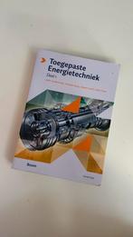 Toegepaste Energietechniek Deel 1, Ophalen of Verzenden, Zo goed als nieuw, Werktuigbouwkunde