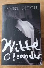 Janet Fitch - Witte oleander, Ophalen of Verzenden, Zo goed als nieuw, Janet Fitch