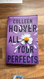 Colleen Hoover All Your Perfects, Ophalen of Verzenden, Zo goed als nieuw