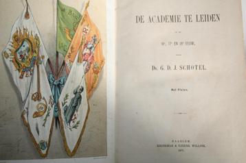 De Academie te Leiden in de 16e, 17e en 18e eeuw (1875)  beschikbaar voor biedingen