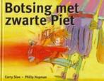 Botsing met Zwarte Piet - Carry Slee, Ophalen of Verzenden, Nieuw