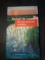 Beleef de natuur - 80 verrassende tochten, Boeken, Natuur, Ophalen of Verzenden, Zo goed als nieuw, Natuur algemeen