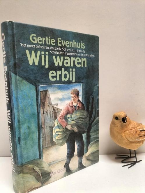 Evenhuis, Gertie; Wij waren erbij, Boeken, Romans, Gelezen, Nederland, Ophalen of Verzenden