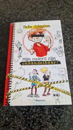 Pete Johnson - Mijn ouders zijn onhandelbaar ISBN 9789002259, Ophalen of Verzenden, Nieuw, Pete Johnson