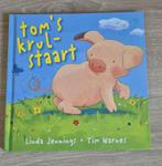 Boek. Tom’s krulstaart. Linda Jennings & Tim Warnes., Ophalen of Verzenden, Zo goed als nieuw