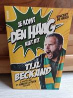 Je Komt Den Haag Niet Uit - Tijl Beckand, Ophalen of Verzenden, 20e eeuw of later, Zo goed als nieuw, Til Beckand
