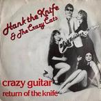 Hank The Knife & The Crazy Cats - Crazy Guitar  / VG+/ 3O, Ophalen of Verzenden, Zo goed als nieuw, Pop