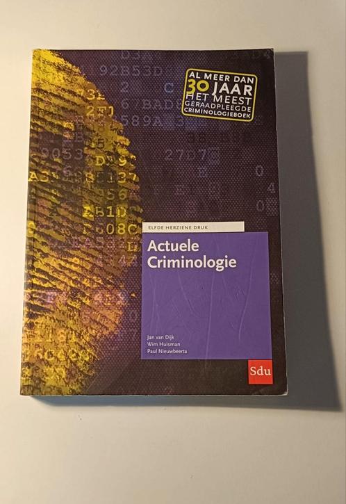 Wim Huisman - Actuele Criminologie, Boeken, Wetenschap, Zo goed als nieuw, Sociale wetenschap, Ophalen of Verzenden