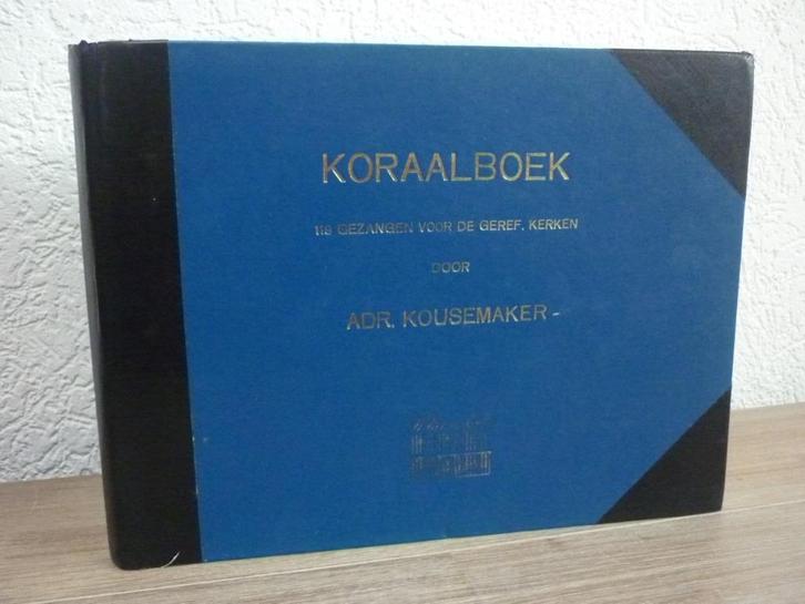 Adriaan Kousemaker - koraalboek 119 gezangen, Muziek en Instrumenten, Bladmuziek, Gebruikt, Artiest of Componist, Klassiek, Orgel