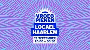 Ticket Vroeg Pieken 13-09  haarlem  beschikbaar voor biedingen