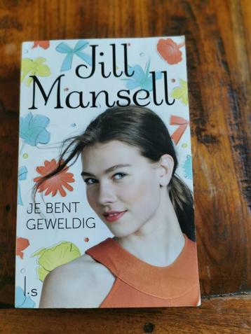 Je bent Geweldig, Jill Mansell. beschikbaar voor biedingen