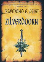 Zilverdoorn van Raymond E. Feist HC, Ophalen of Verzenden, Zo goed als nieuw