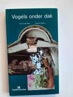 Vogels onder dak . Tom den Boer, Boeken, Dieren en Huisdieren, Ophalen of Verzenden, Zo goed als nieuw, Vogels, Den Boer & Majoor