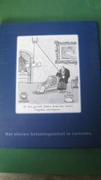 Het nieuwe belastingstelsel in cartoons, Ophalen of Verzenden, Nieuw, Cartoons