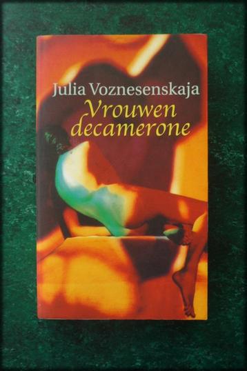 VROUWEN DECAMERONE - Julia Voznesenskaja - Vrouwendecamerone beschikbaar voor biedingen