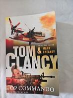 Tom Clancy - Op commando, Boeken, Tom Clancy; Mark Greaney, Ophalen of Verzenden, Zo goed als nieuw