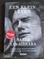 Hanya Yanagihara - Een klein leven, Boeken, Ophalen of Verzenden, Zo goed als nieuw, Hanya Yanagihara