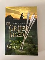 De ruïnes van Gorlan De grijze jager Boek 1 John Flanagan., Ophalen of Verzenden