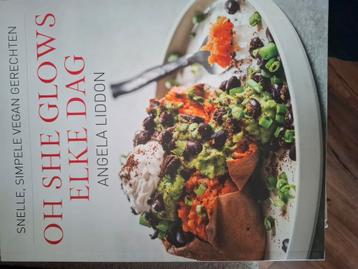 Angela Liddon - Oh she glows - elke dag beschikbaar voor biedingen