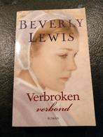 Beverly Lewis - Verbroken verbond, Boeken, Literatuur, Amerika, Ophalen of Verzenden, Zo goed als nieuw, Beverly Lewis