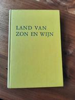 Oud boek: Land van Zon en Wijn door W.den Hollander-Bronder, Antiek en Kunst, Antiek | Boeken en Bijbels, Ophalen of Verzenden