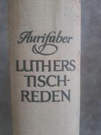 Luther Tischreden, Gelezen, Christendom | Protestants, Ophalen of Verzenden, Maarten Luther
