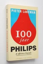 100 jaar Philips - De officieuze biografie (1991), Boeken, Ophalen of Verzenden, Zo goed als nieuw