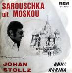1969       Johan Stollz        Sarouschka uit Moskou , Verzenden, 7 inch, Single, Zo goed als nieuw