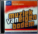 Muziek van eigen bodem: Op volle toeren., Ophalen of Verzenden, 2000 tot heden, Gebruikt
