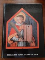 Sint Truiden, kerkelijke kunst. Boek., Ophalen of Verzenden, Zo goed als nieuw, Beeldhouwkunst