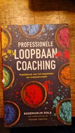 Professionele Loopbaancoaching - Zo goed als nieuw!, Ophalen of Verzenden, Zo goed als nieuw, Rozemarijn Dols, Moniek Hiemink