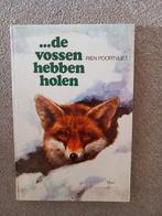 Rien Poortvliet De vossen hebben holen, Gelezen, Honden, Ophalen of Verzenden